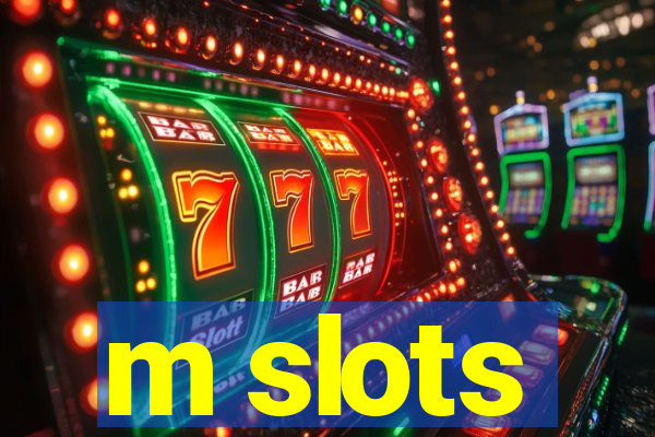 m slots