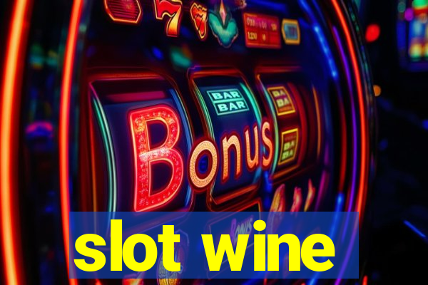 slot wine