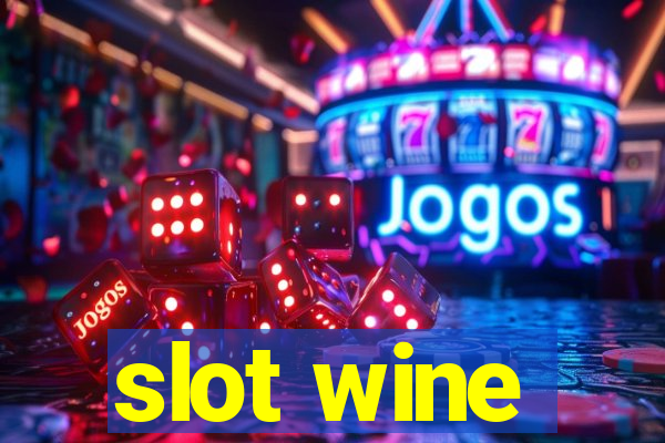 slot wine