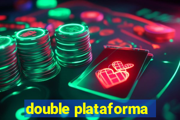 double plataforma