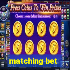 matching bet