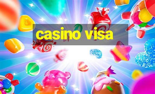 casino visa