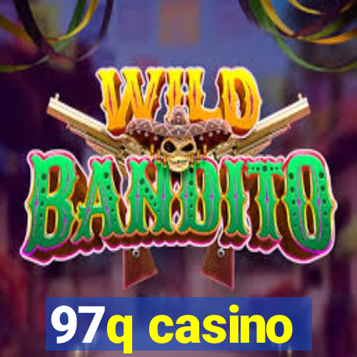 97q casino