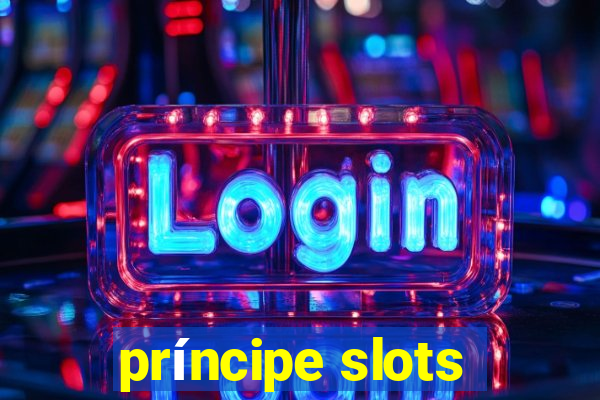 príncipe slots