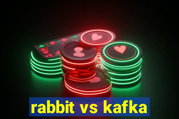 rabbit vs kafka