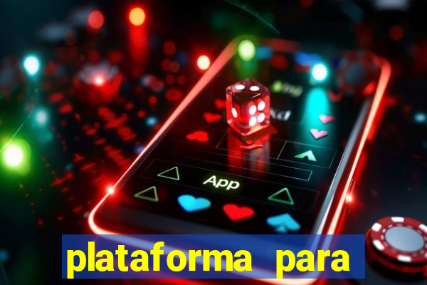 plataforma para jogar o jogo do tigrinho