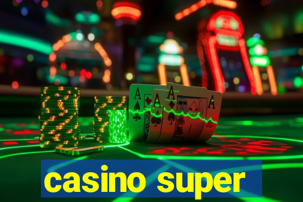 casino super