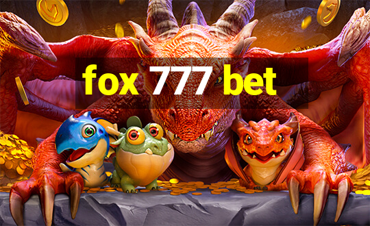 fox 777 bet