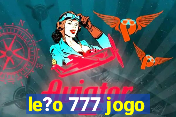 le?o 777 jogo