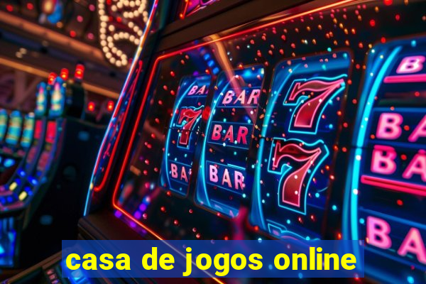 casa de jogos online