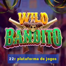 22r plataforma de jogos