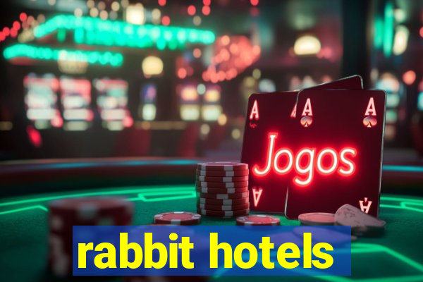 rabbit hotels