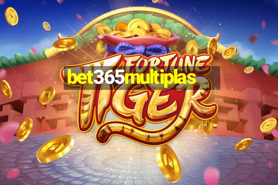 bet365multiplas