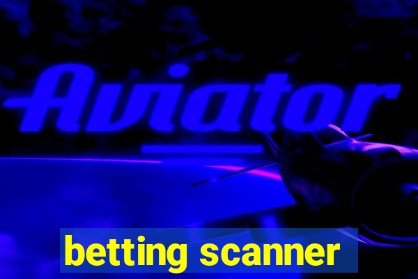 betting scanner