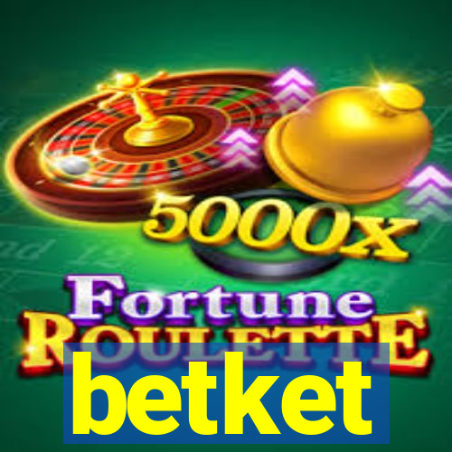 betket