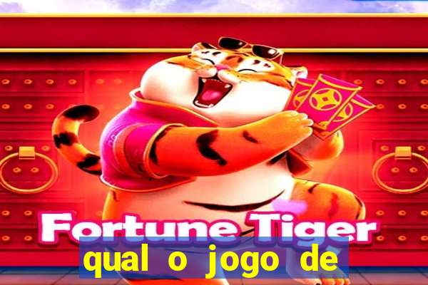 qual o jogo de ganhar dinheiro