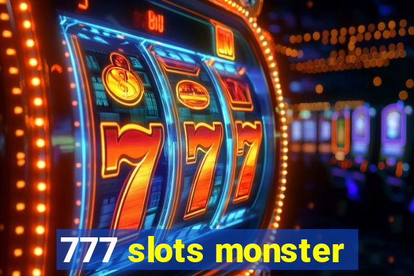 777 slots monster