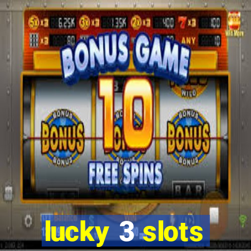 lucky 3 slots