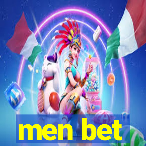 men bet