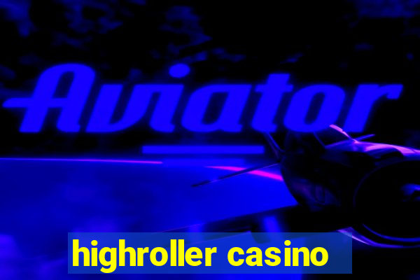 highroller casino