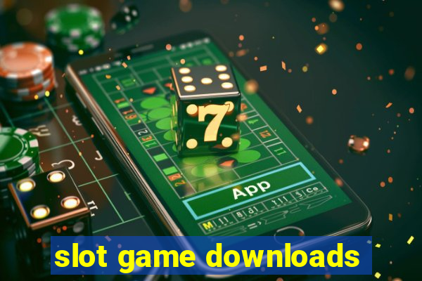 slot game downloads