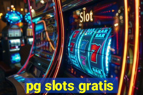 pg slots gratis