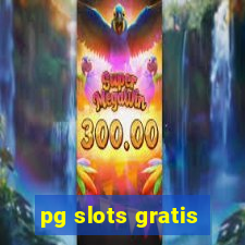 pg slots gratis