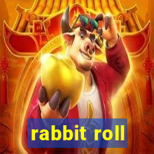 rabbit roll