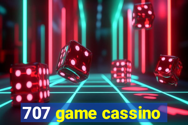 707 game cassino