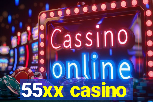 55xx casino