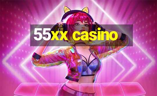 55xx casino