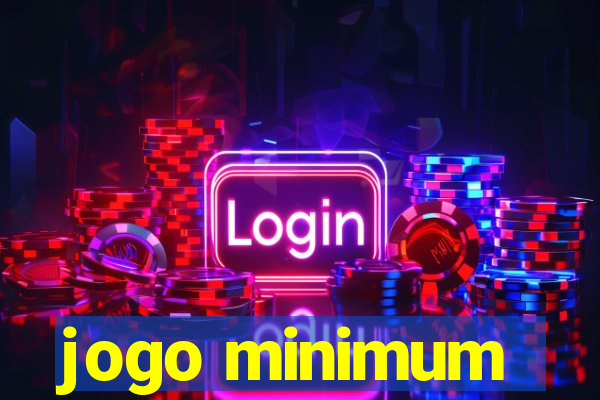 jogo minimum