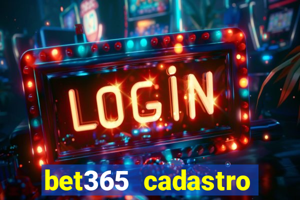 bet365 cadastro login entrar