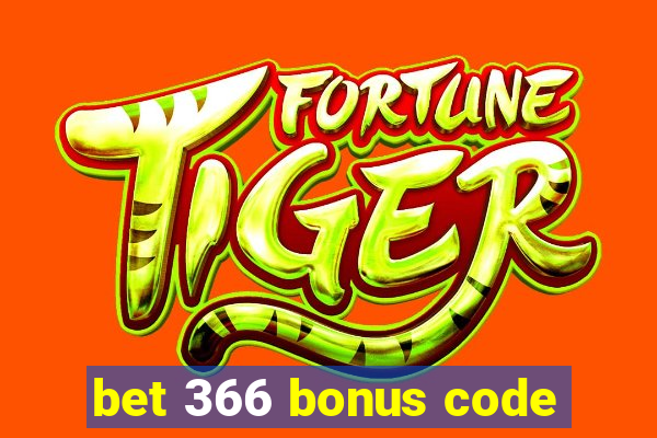 bet 366 bonus code