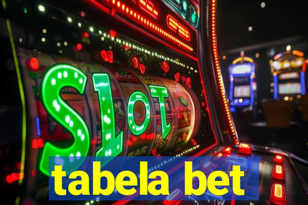 tabela bet