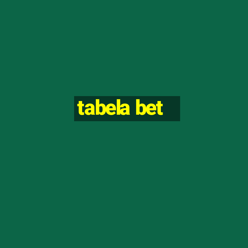 tabela bet