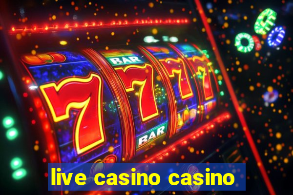 live casino casino