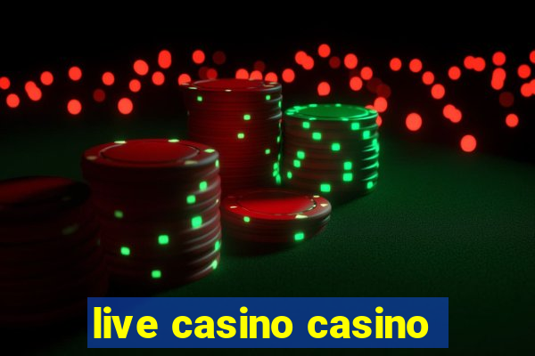 live casino casino