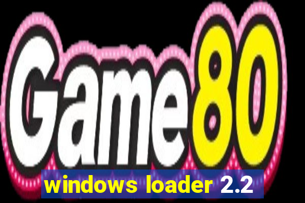 windows loader 2.2