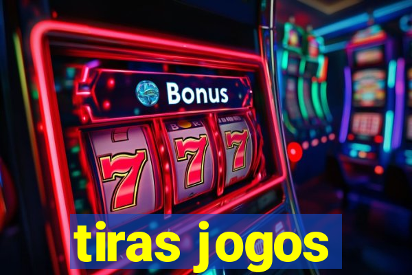 tiras jogos