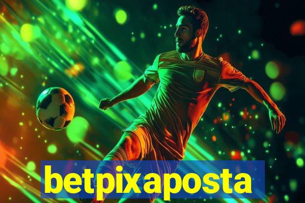 betpixaposta