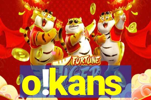 o!kans