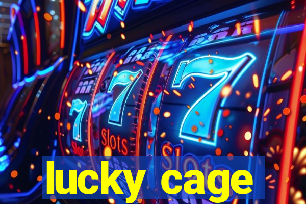 lucky cage