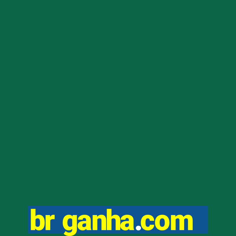 br ganha.com