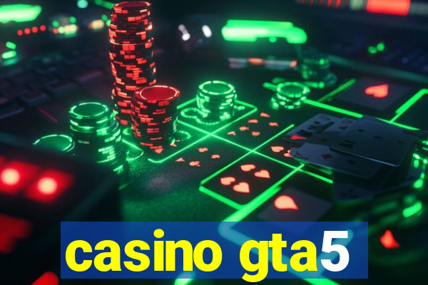 casino gta5