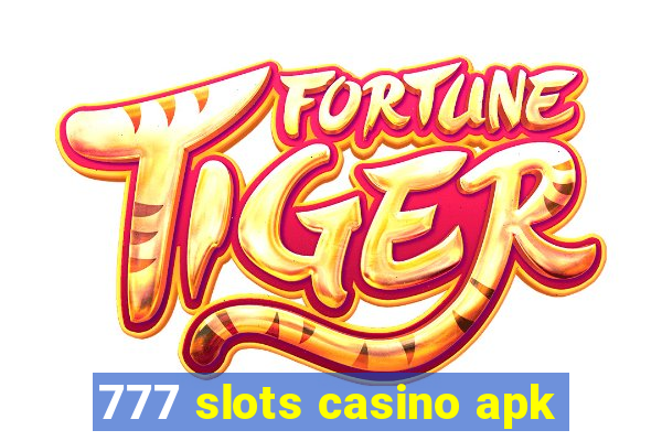 777 slots casino apk