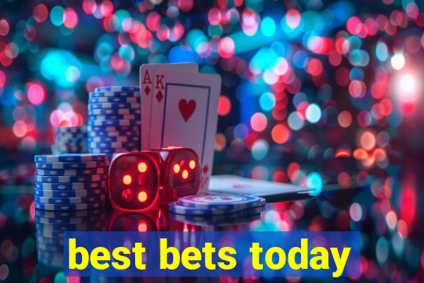 best bets today