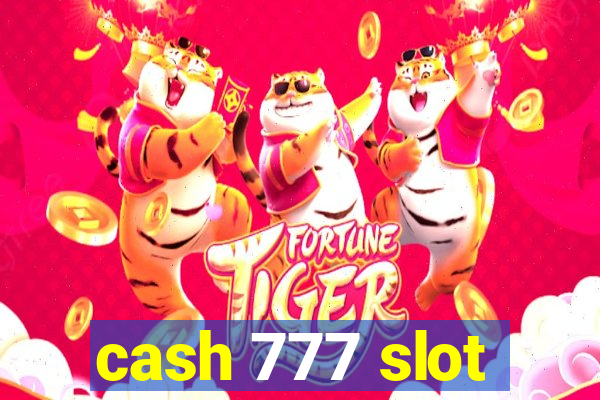 cash 777 slot