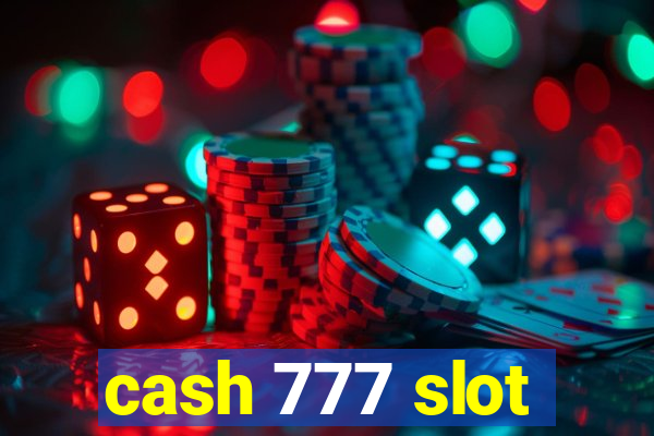 cash 777 slot