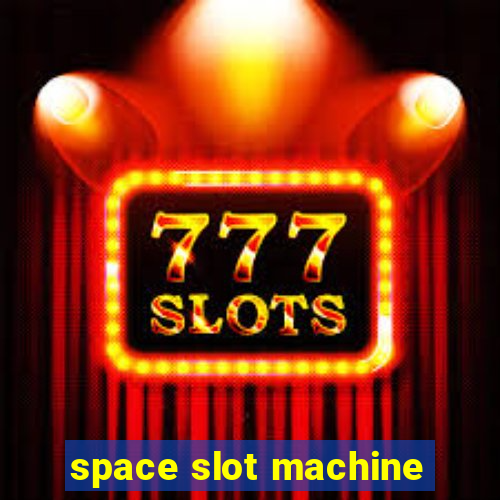 space slot machine